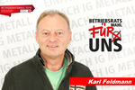 Karl Feldman, IG Metall Liste 1